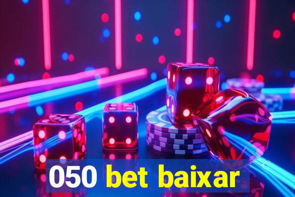 050 bet baixar